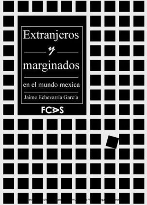 Extranjeros y marginados en el mundo mexica main product photo