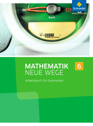 Mathematik Neue Wege SI - Ausgabe 2013 für Nordrhein-Westfalen, Hamburg und Bremen G8