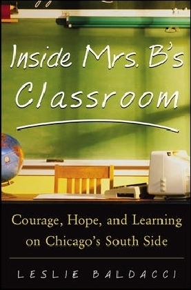 Inside Mrs. B.'s Classroom