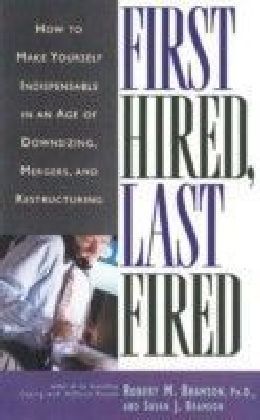 First Hired, Last Fired