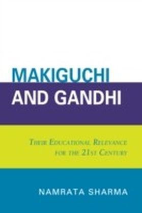 Makiguchi and Gandhi