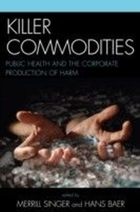 Killer commodities