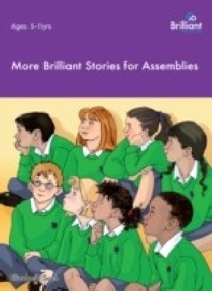 More Brilliant Stories for Assemblies