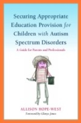 Securing Appropriate Education Provision for Children with Autism Spectrum Disorders