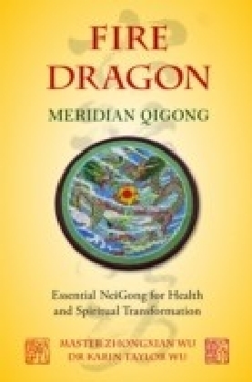 Fire Dragon Meridian Qigong
