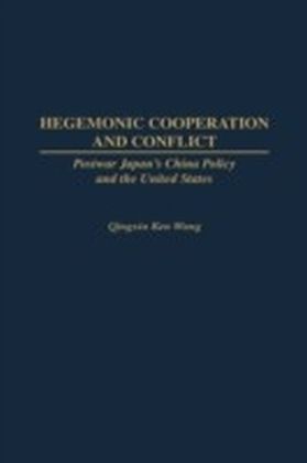 Hegemonic Cooperation and Conflict