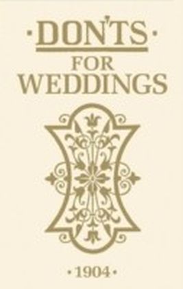 Don'ts for Weddings