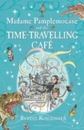 Madame Pamplemousse and the Time-Travelling Cafe