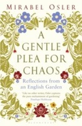 Gentle Plea for Chaos