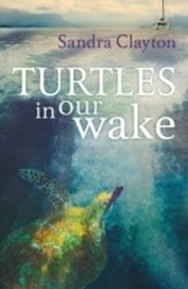 Turtles in Our Wake main product photo
