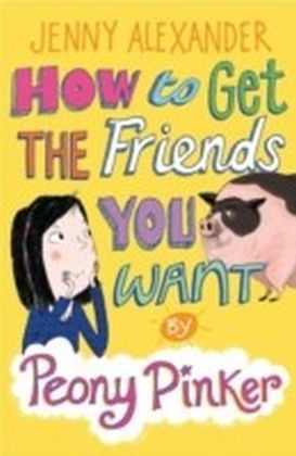 How to Get the Friends You Want