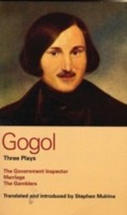 Gogol Three Plays