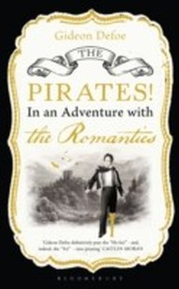 Pirates! in an Adventure with the Romantics