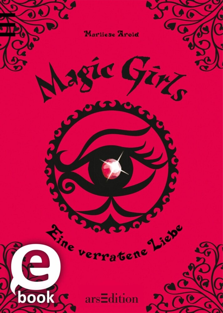 Magic Girls - Eine verratene Liebe (Magic Girls 11) main product photo