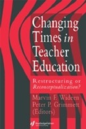 Changing Times In Teacher Education