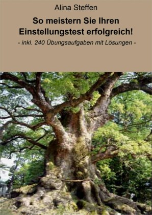 So meistern Sie Ihren Einstellungstest erfolgreich!