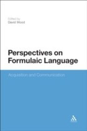 Perspectives on Formulaic Language
