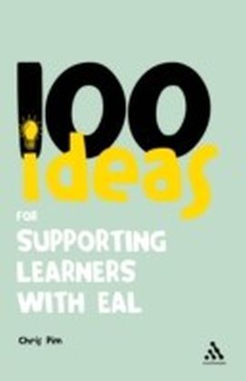 100 Ideas for Supporting Learners with EAL main product photo