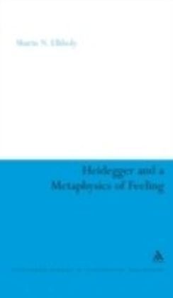 Heidegger and a Metaphysics of Feeling