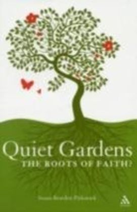 Quiet Gardens