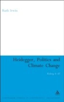 Heidegger, Politics and Climate Change
