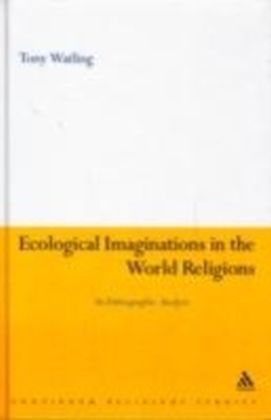 Ecological Imaginations in the World Religions