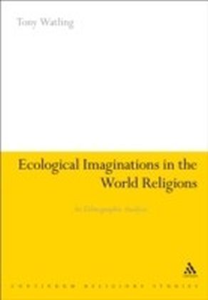 Ecological Imaginations in the World Religions