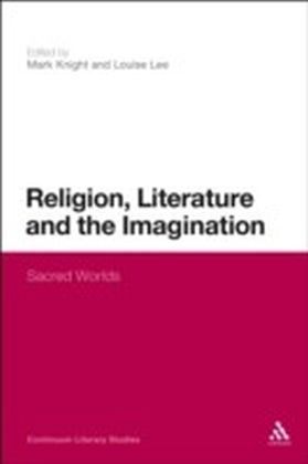 Religion, Literature and the Imagination