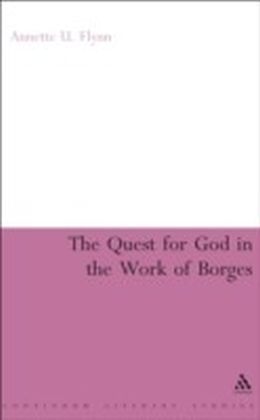Quest for God in the Work of Borges