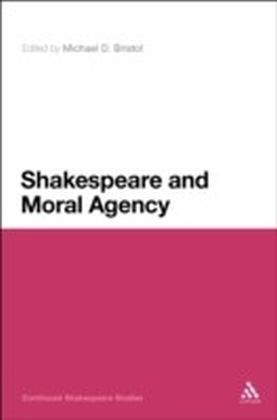 Shakespeare and Moral Agency