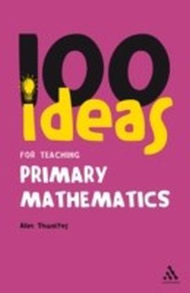 100 Ideas for Teaching Primary Mathematics main product photo