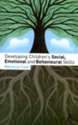 Developing Children's Social, Emotional and Behavioural Skills