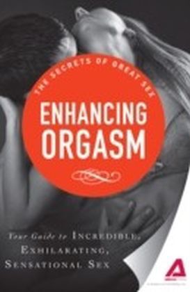 Enhancing Orgasm