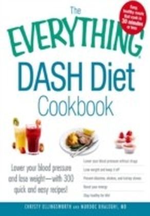 Everything DASH Diet Cookbook