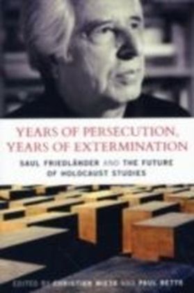 Years of Persecution, Years of Extermination
