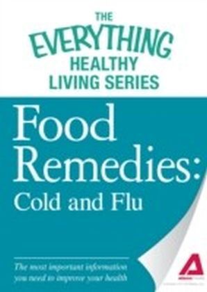 Food Remedies - Cold and Flu