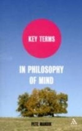 Key Terms in Philosophy of Mind