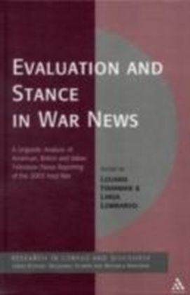 Evaluation and Stance in War News