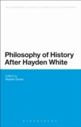 Philosophy of History After Hayden White