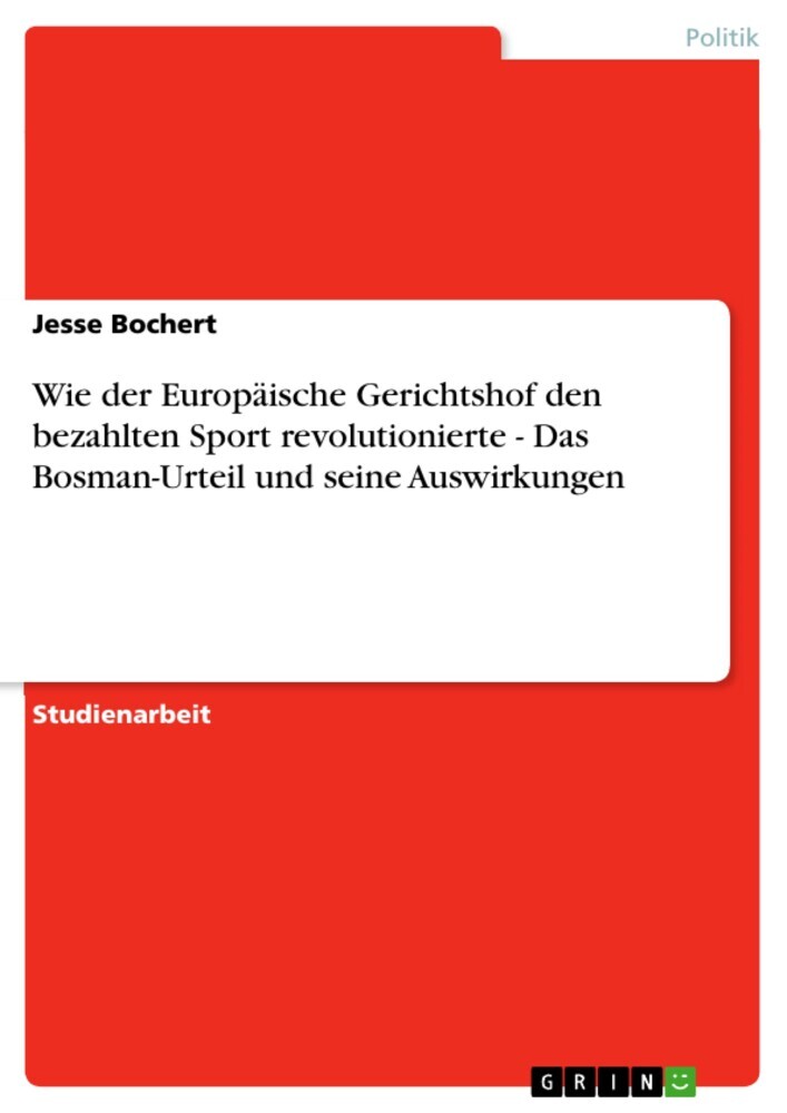Wie der Europäische Gerichtshof den bezahlten Sport revolutionierte - Das Bosman-Urteil und seine Auswirkungen main product photo