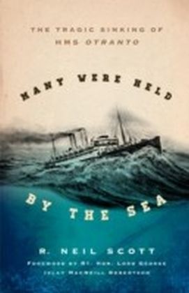 Many Were Held by the Sea