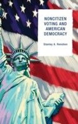 Noncitizen Voting and American Democracy