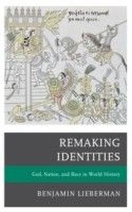 Remaking Identities