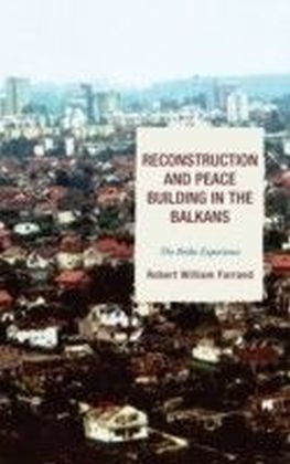 Reconstruction and Peace Building in the Balkans