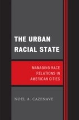 Urban Racial State