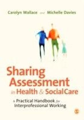Sharing Assessment in Health and Social Care