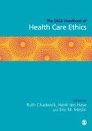 SAGE Handbook of Health Care Ethics