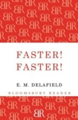 Faster! Faster!