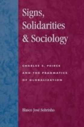 Signs, Solidarities, & Sociology
