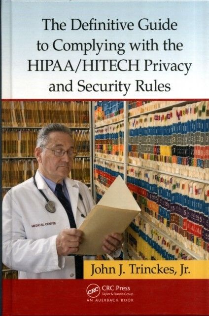 Definitive Guide to Complying with the HIPAA/HITECH Privacy and Security Rules main product photo